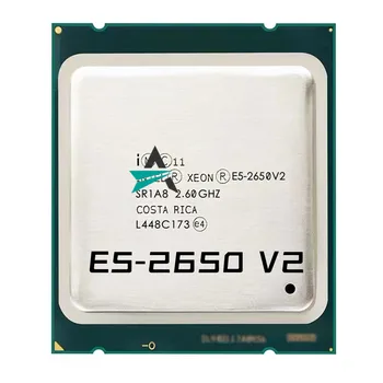 Подержанный Xeon E5-2650v2 E5 2650v2 E5 2650 v2 2,6 ГГц Восьмиядерный шестнадцатипоточный процессор CPU 20M 95W LGA 2011 Бесплатная Доставка